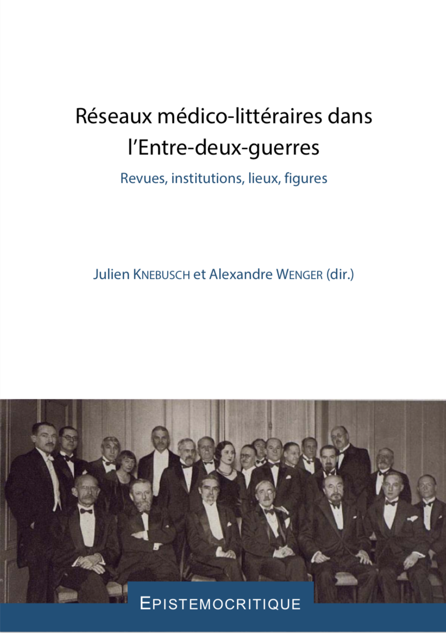 You are currently viewing Réseaux médico-littéraires dans l’Entre-deux-guerres